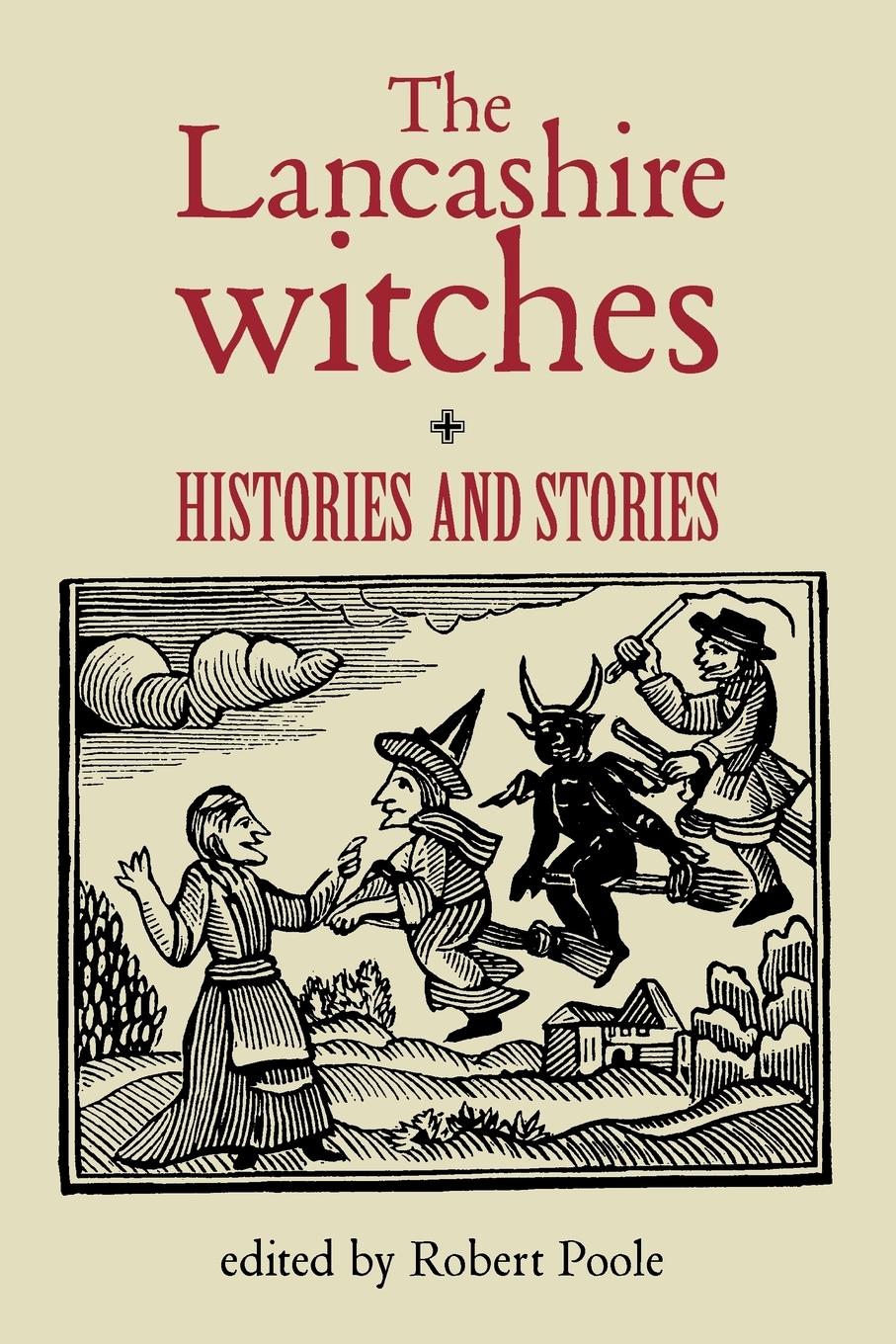 The Lancashire Witches | Histories and Stories | Robert Poole | Taschenbuch | Paperback | Englisch | 2003 | Manchester University Press | EAN 9780719062049 - Poole, Robert