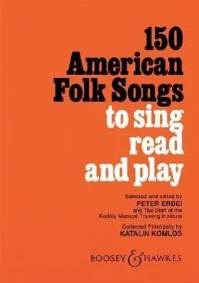 Cover: 9780913932049 | 150 American Folk Songs to Sing, Read and Play Kodaly Method...