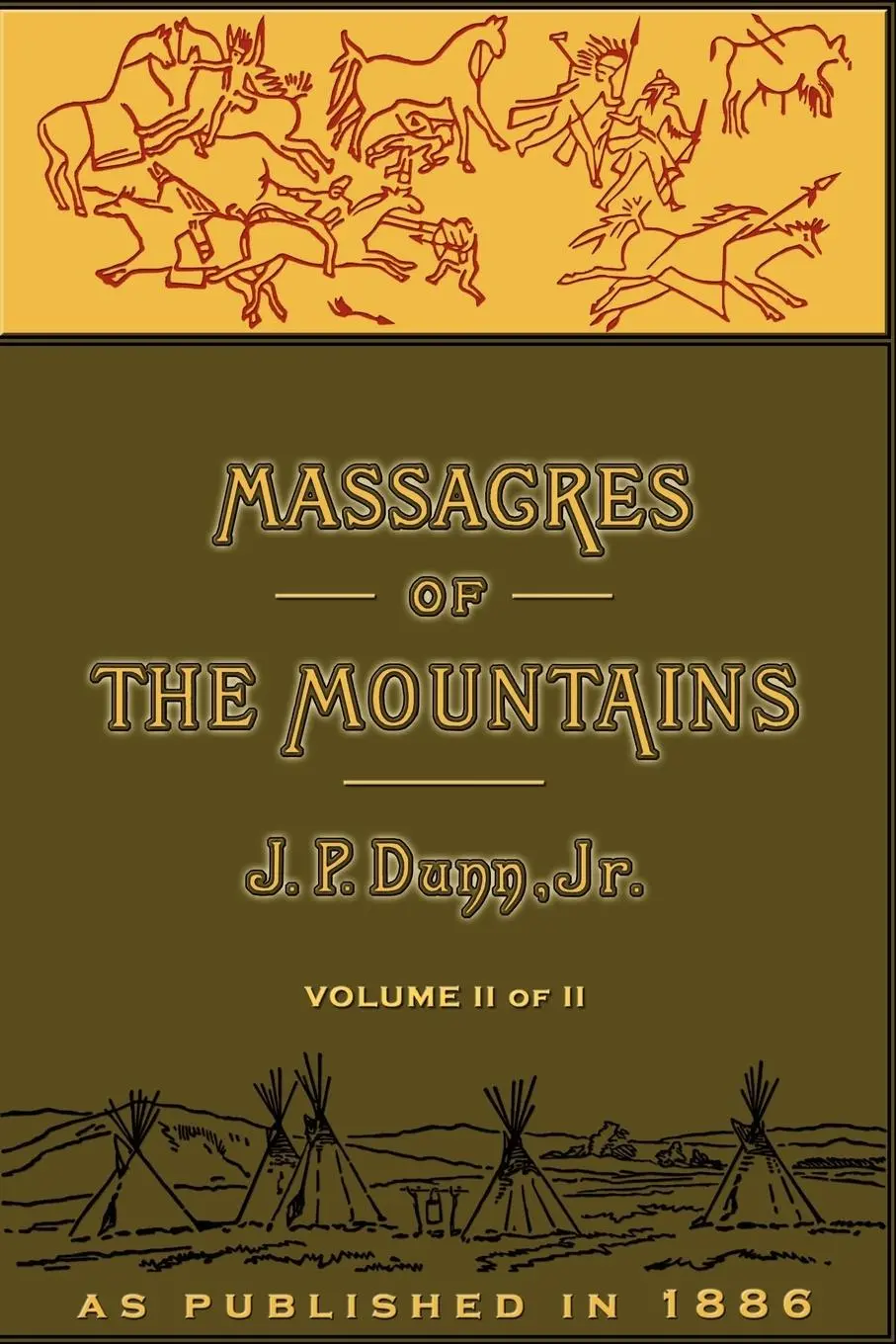 Cover: 9781582182049 | Massacres of the Mountains | J. P. Dunn | Taschenbuch | Englisch