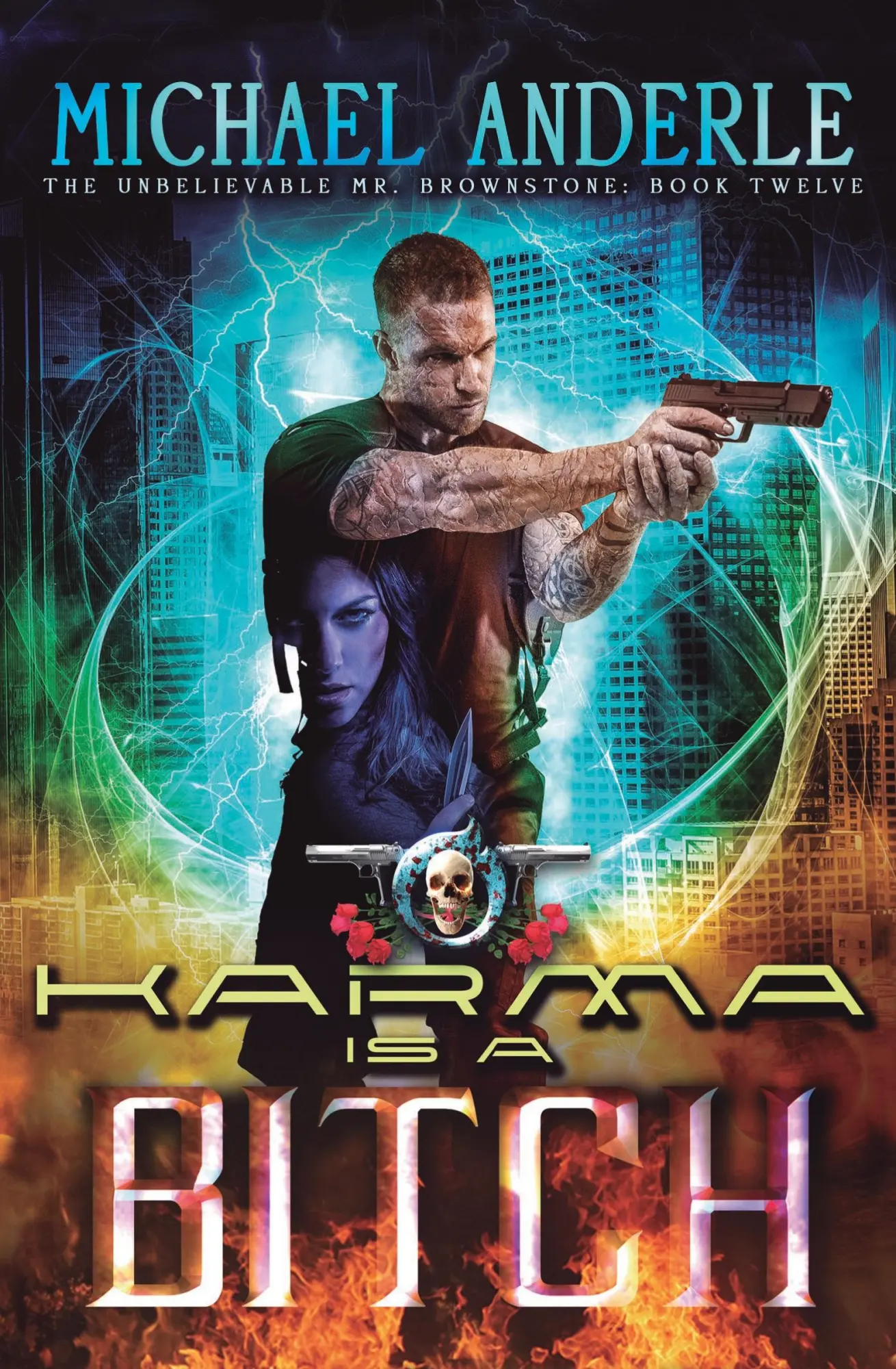 Cover: 9781642022049 | Karma Is A Bitch | An Urban Fantasy Action Adventure | Michael Anderle