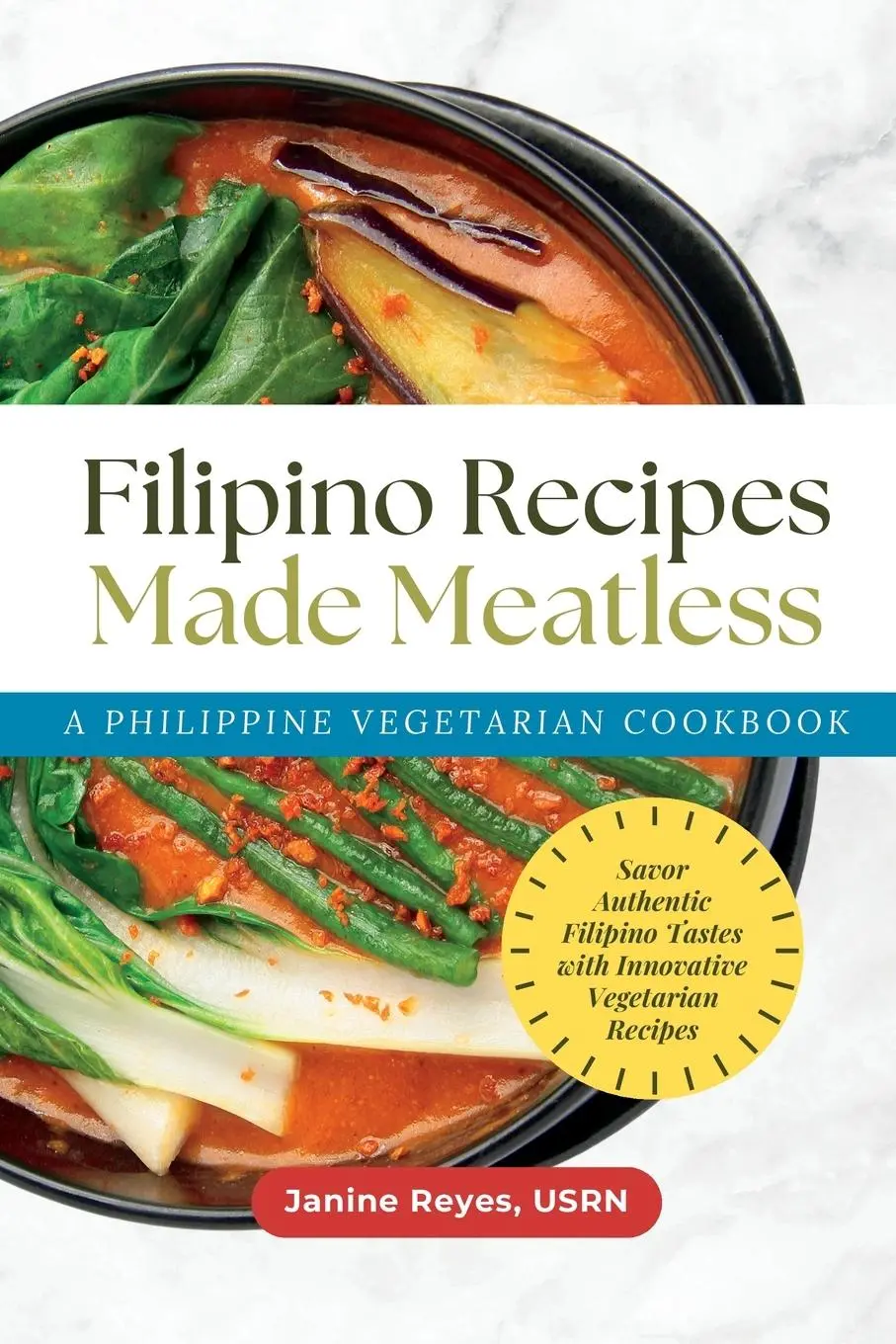 Cover: 9781966232049 | Filipino Recipes Made Meatless | Usrn Janine Reyes | Taschenbuch