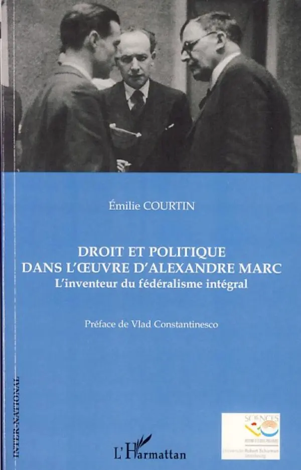 Cover: 9782296042049 | Droit et politique dans l'oeuvre d'Alexandre Marc | Emilie Courtin