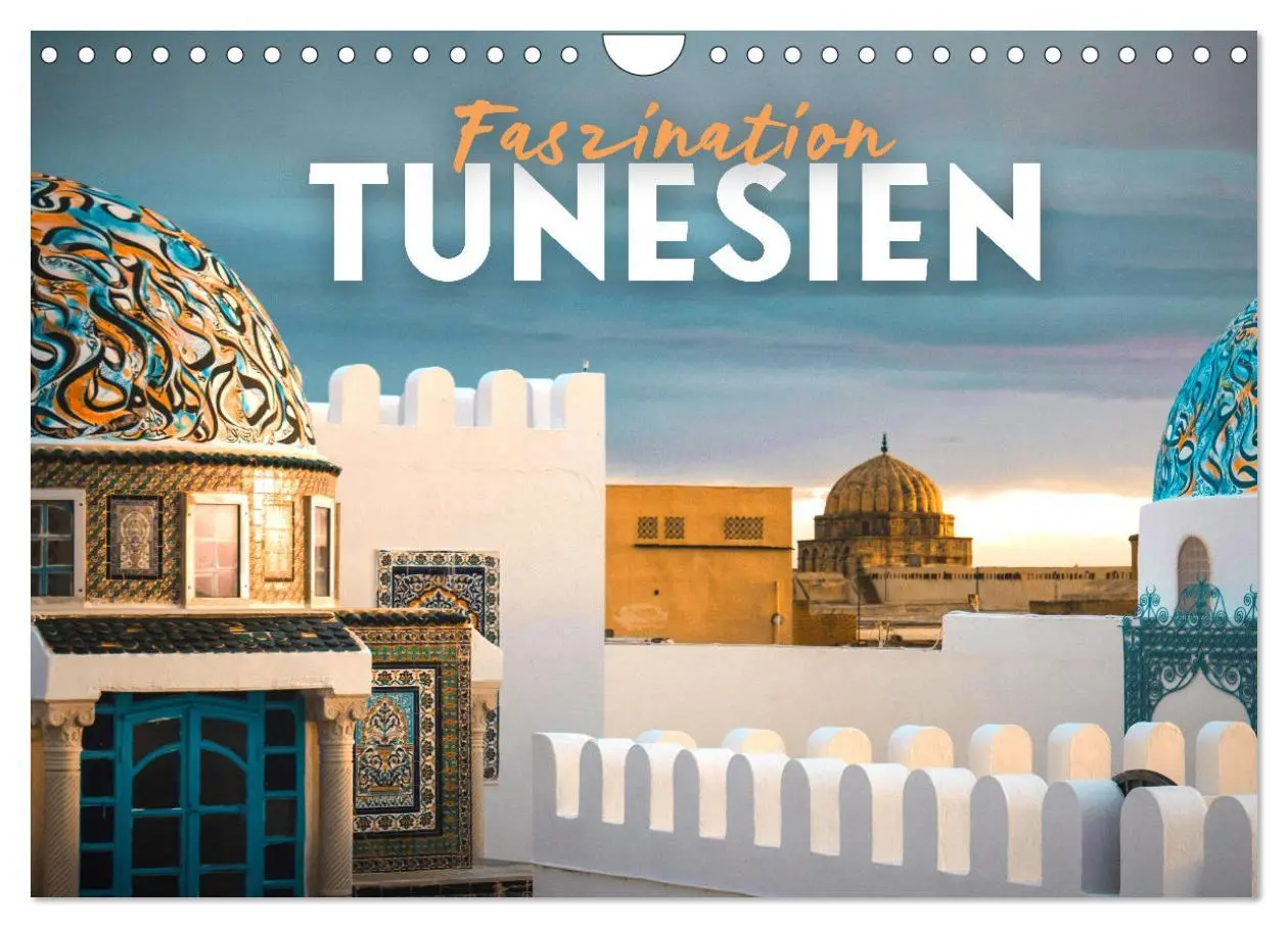 Cover: 9783457552049 | Faszination Tunesien (Wandkalender 2026 DIN A4 quer), CALVENDO...