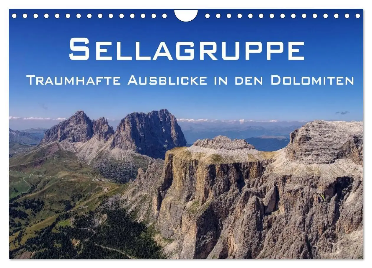 Cover: 9783516022049 | Sellagruppe - Traumhafte Ausblicke in den Dolomiten (Wandkalender...