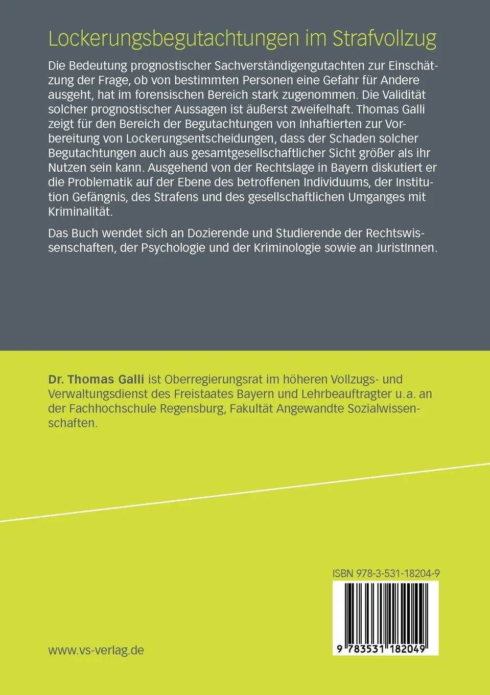 Rückseite: 9783531182049 | Lockerungsbegutachtungen im Strafvollzug | Thomas Galli | Taschenbuch