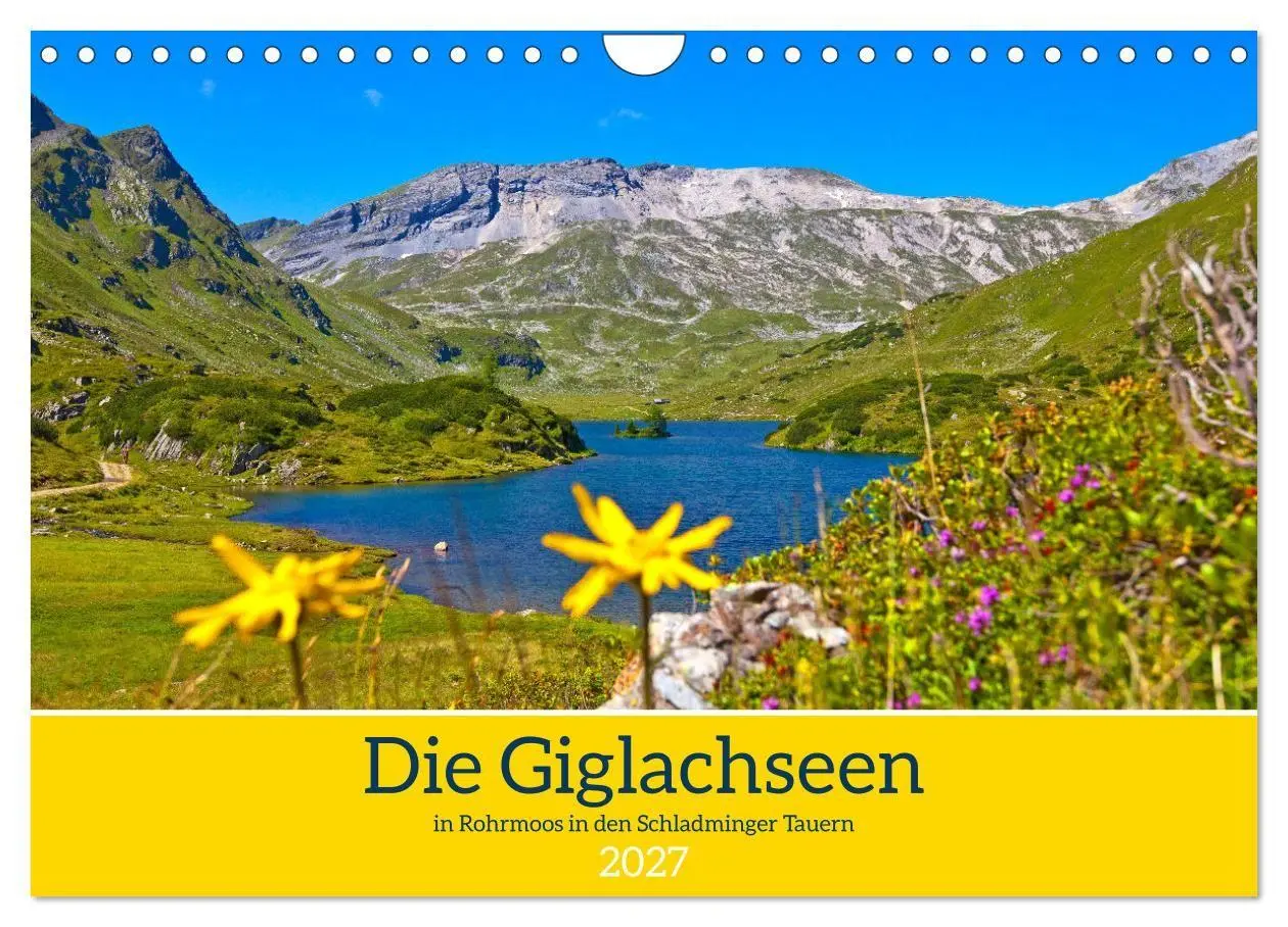 Cover: 9783569112049 | Die Giglachseen (Wandkalender 2027 DIN A4 quer), CALVENDO...