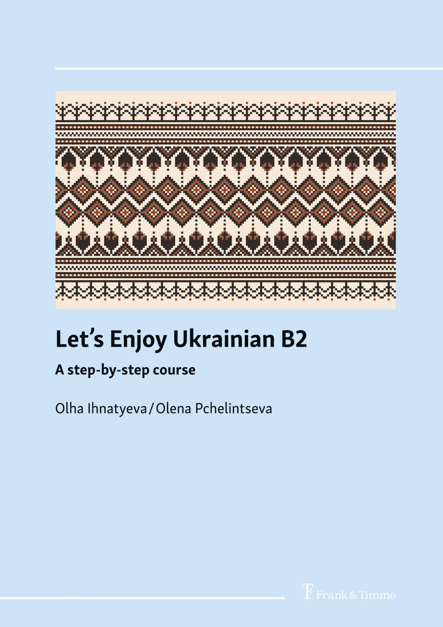 Cover: 9783732912049 | Let's enjoy Ukrainian B2. A step-by-step course | Ihnatyeva (u. a.)