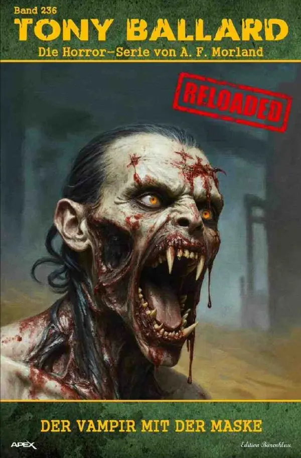 Cover: 9783819752049 | Tony Ballard - Reloaded, Band 236: Der Vampir mit der Maske | Morland