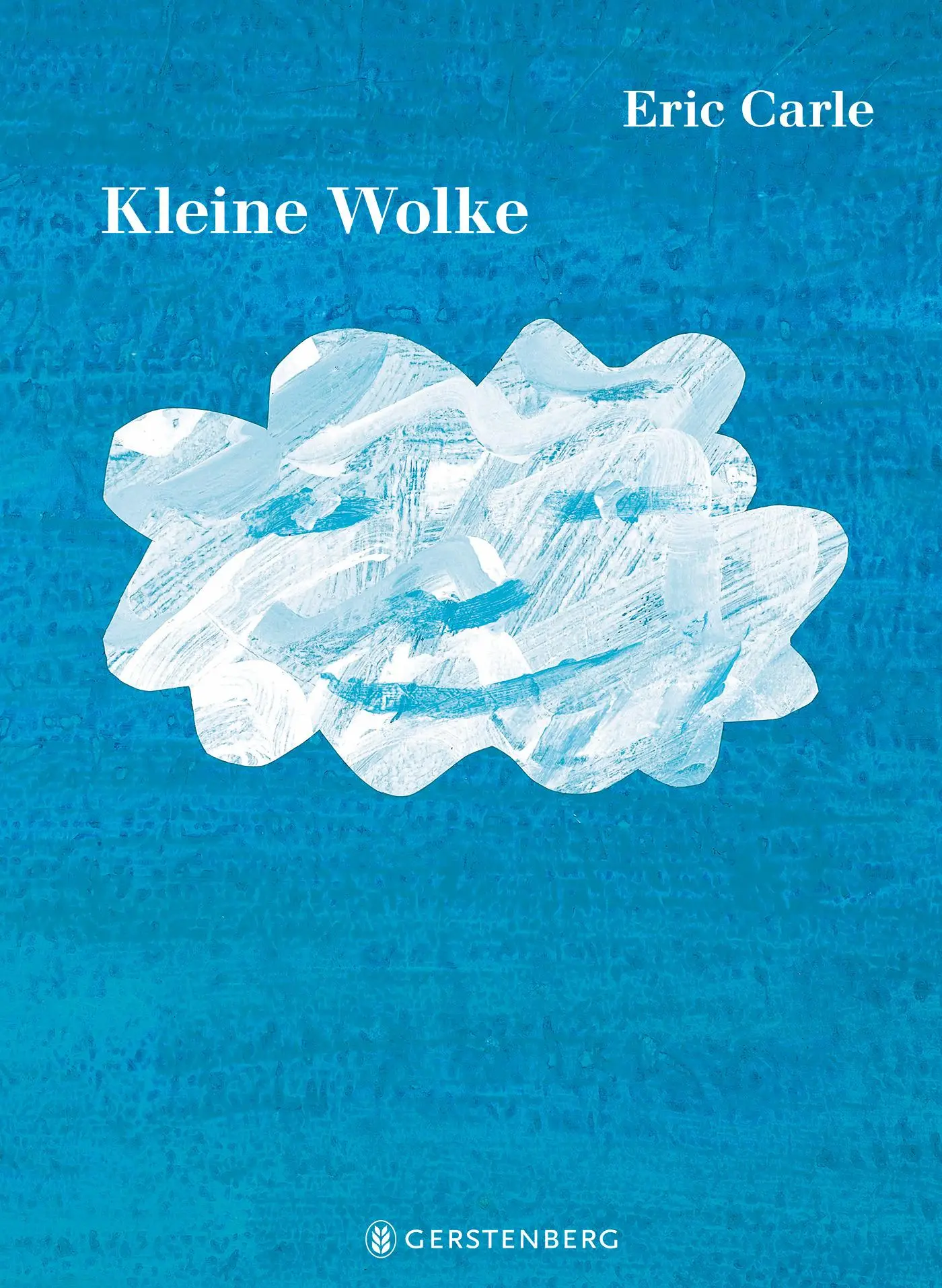Cover: 9783836962049 | Kleine Wolke | Eric Carle Classic Edition | Eric Carle | Buch | 32 S.