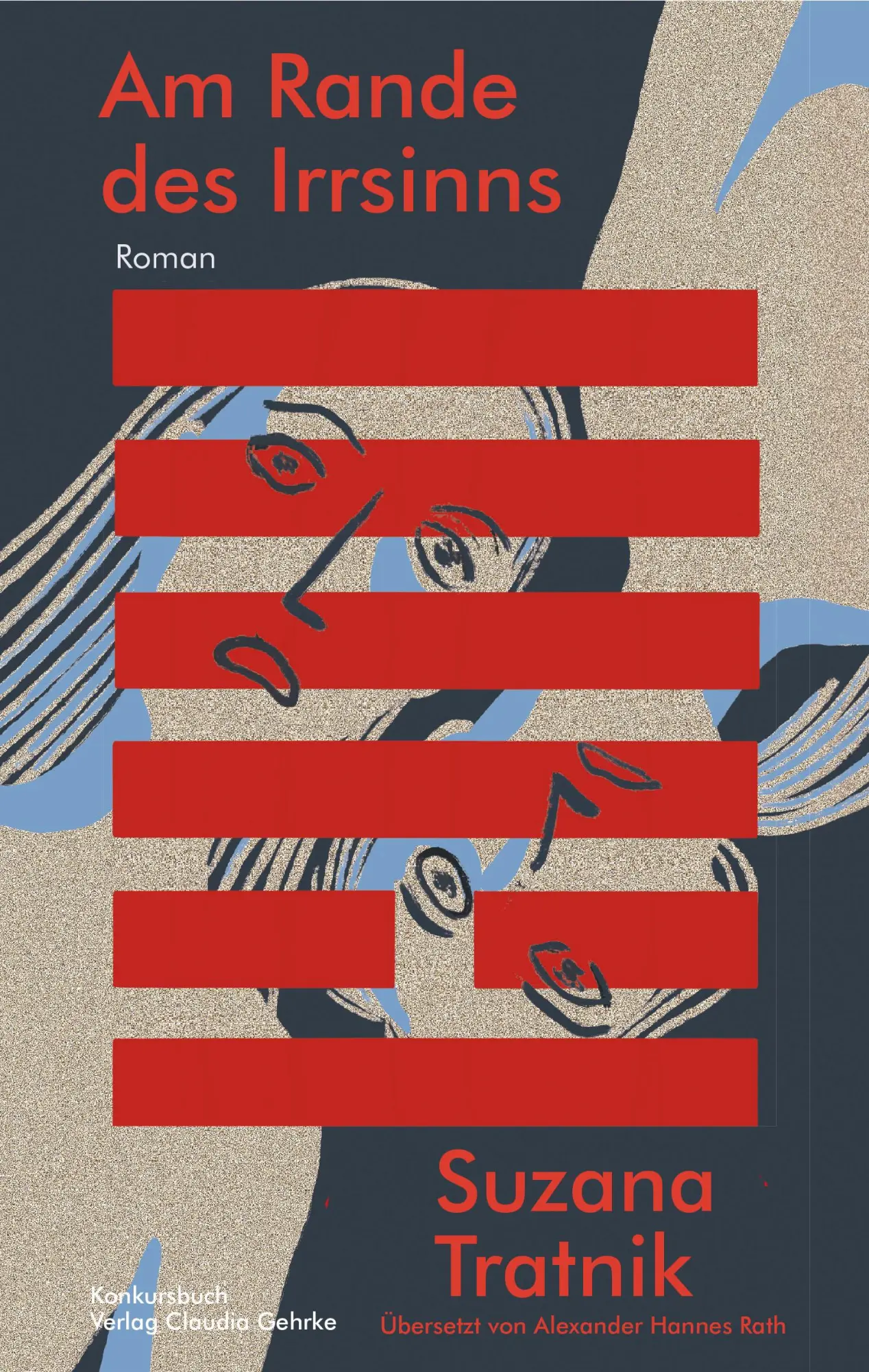 Cover: 9783887692049 | Am Rande des Irrsinns | Roman | Suzana Tratnik | Taschenbuch | 250 S.