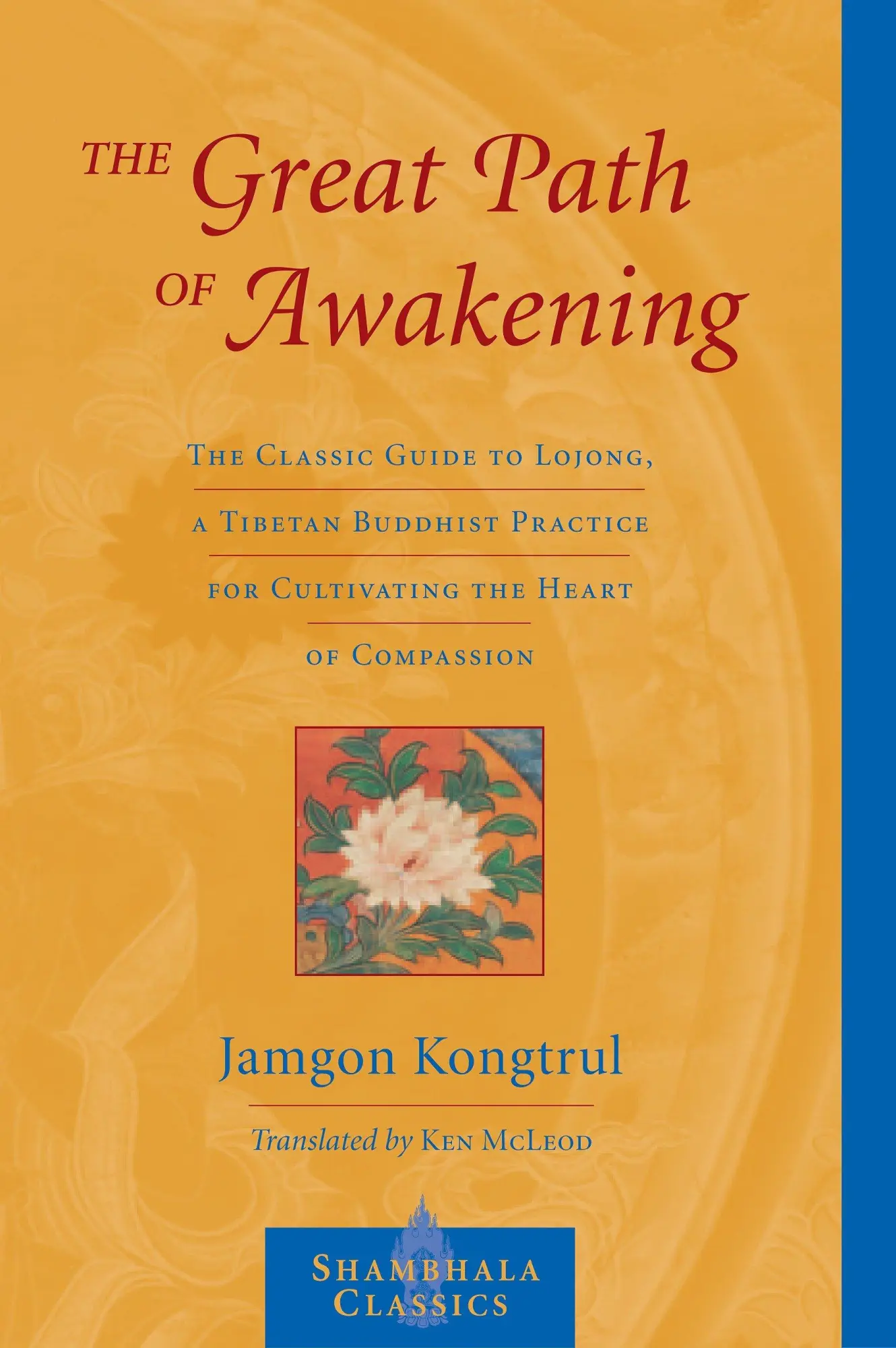 Cover: 9781590302149 | The Great Path of Awakening | Jamgon Kongtrul Lodro Taye | Taschenbuch
