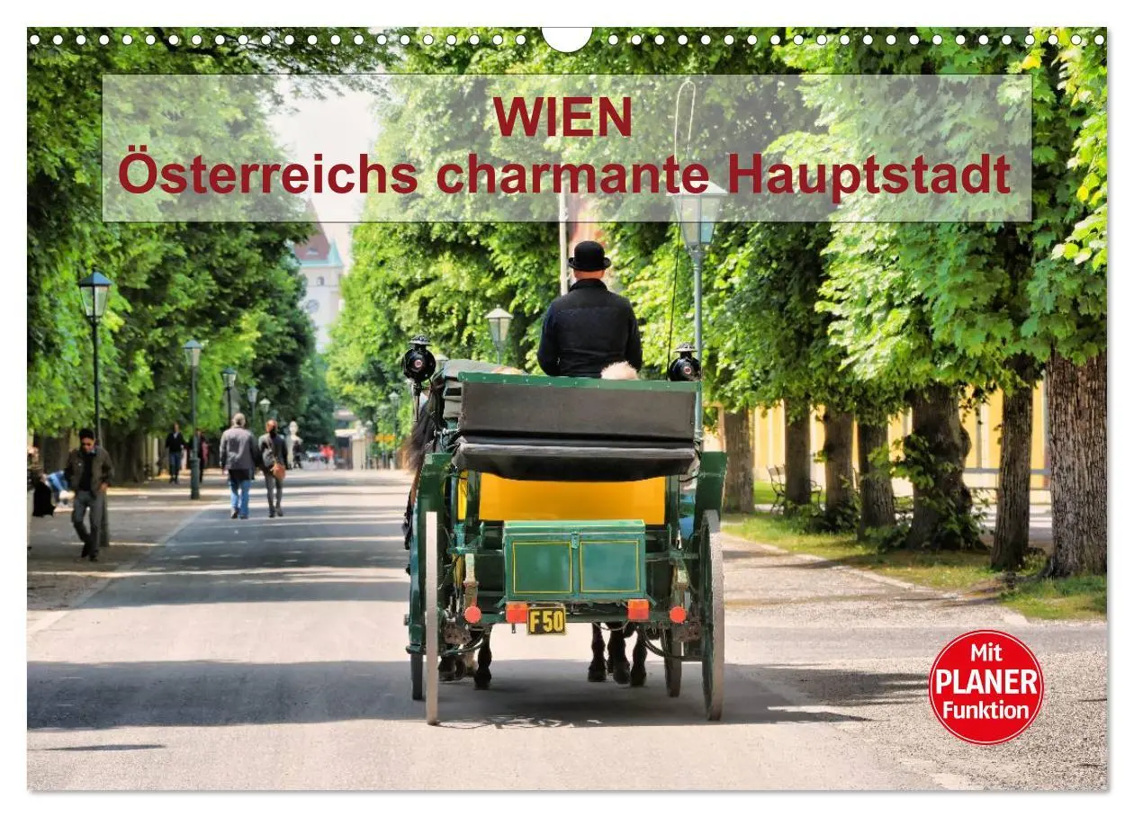 Cover: 9783516012149 | Wien - Österreichs charmante Hauptstadt (Wandkalender 2026 DIN A3...