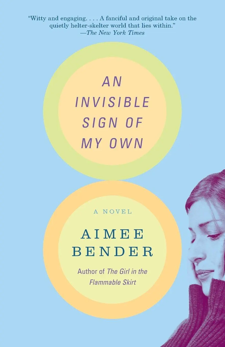 Cover: 9780385492249 | An Invisible Sign of My Own | A Novel | Aimee Bender | Taschenbuch