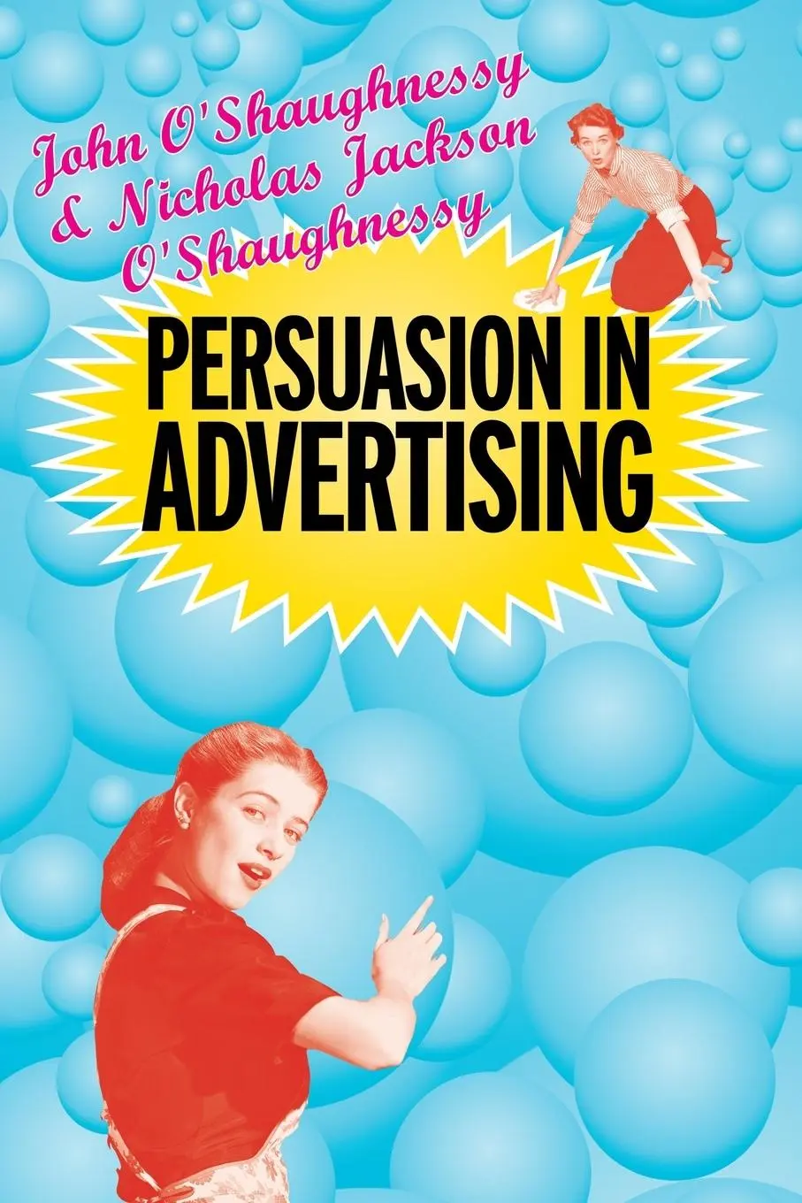 Cover: 9780415322249 | Persuasion in Advertising | John O'Shaugnessy (u. a.) | Taschenbuch