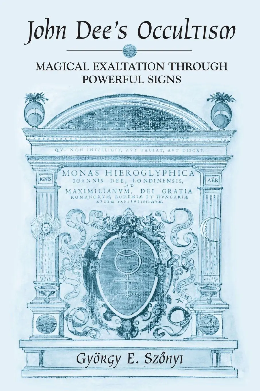Cover: 9780791462249 | John Dee's Occultism | Magical Exaltation through Powerful Signs