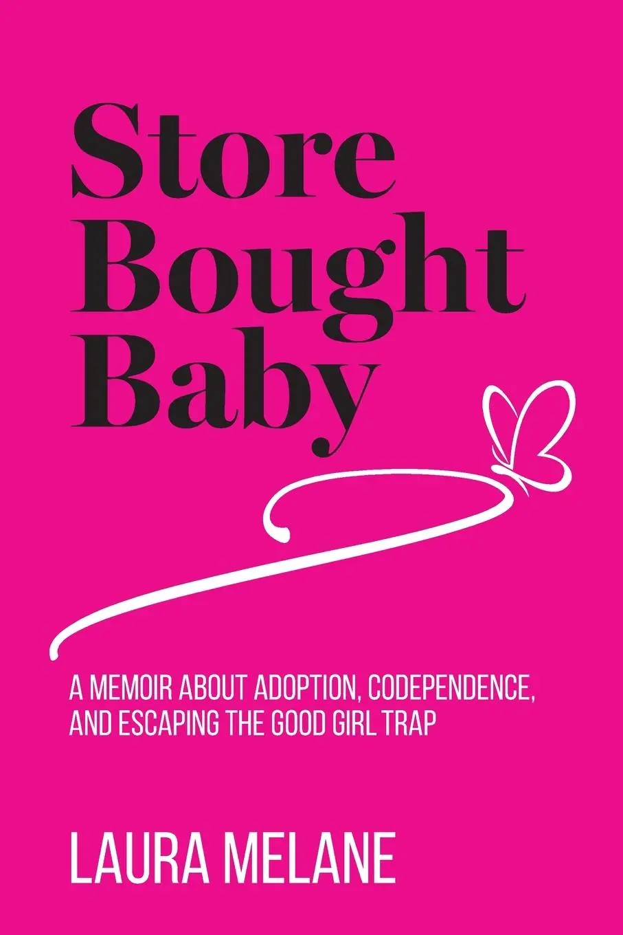 Cover: 9781957232249 | Store Bought Baby | Laura Melane | Taschenbuch | Englisch | 2025