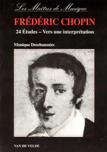 Cover: 9782858682249 | 24 Etudes de Frédérick Chopin - Vers une interprétation | Deschaussee