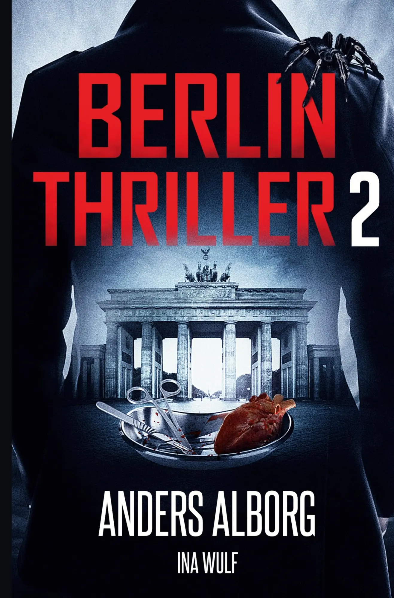 Cover: 9783759272249 | BERLIN THRILLER 2 | Anders Alborg | Taschenbuch | 260 S. | Deutsch