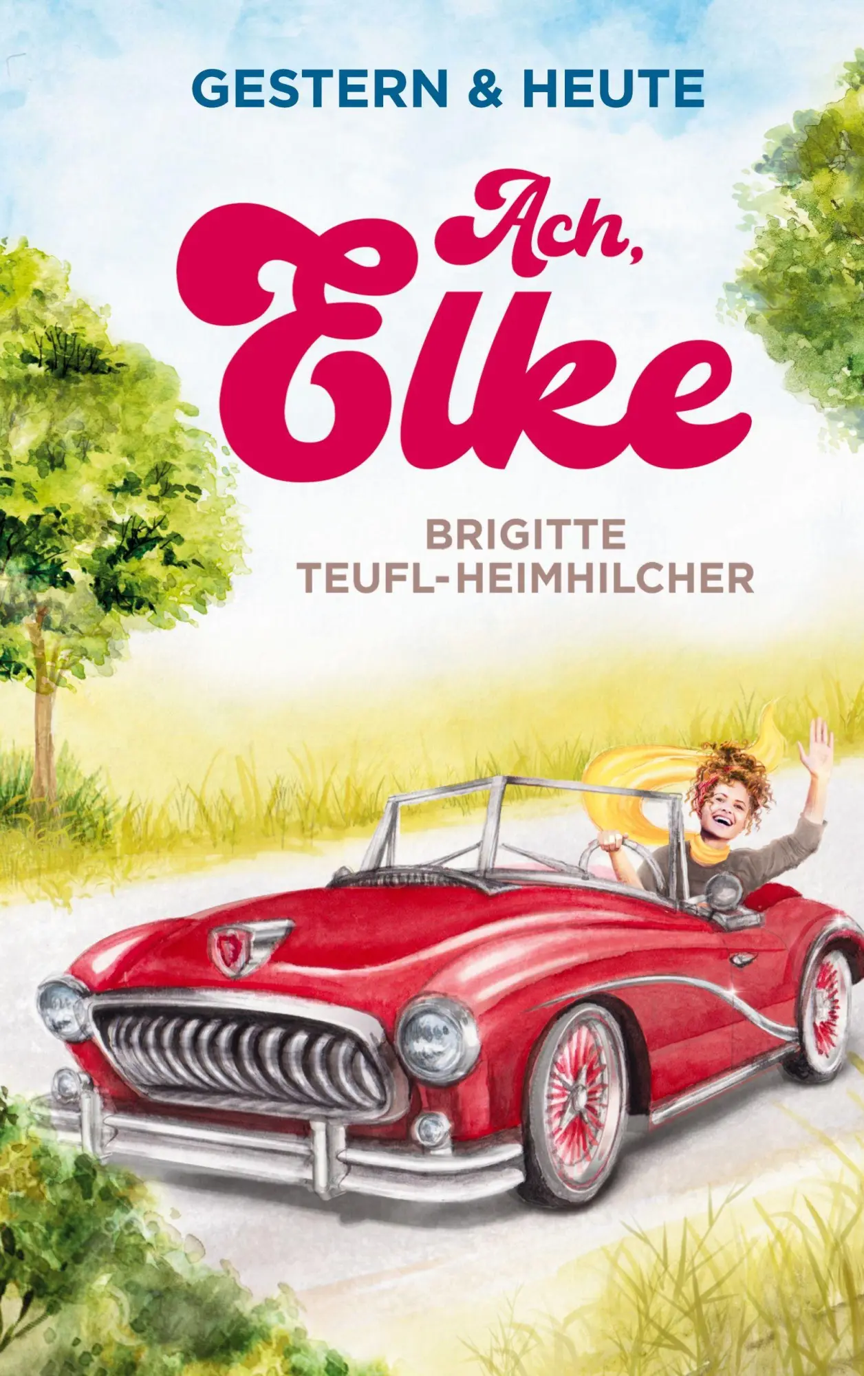 Cover: 9798322692249 | Ach, Elke | Wohlfühlroman für jung und alt | Teufl-Heimhilcher | Buch