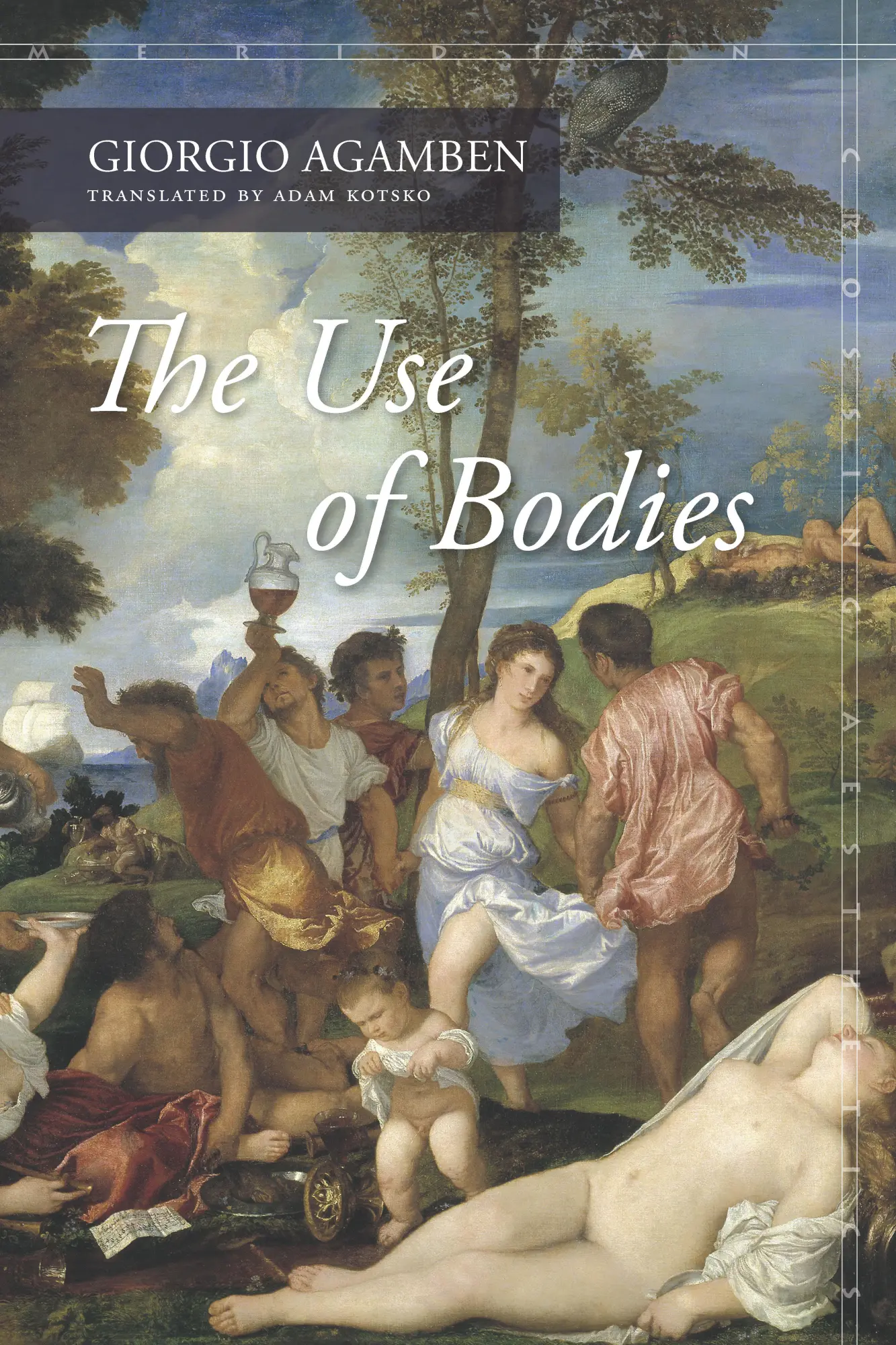 Cover: 9780804792349 | The Use of Bodies | Giorgio Agamben | Buch | Gebunden | Englisch