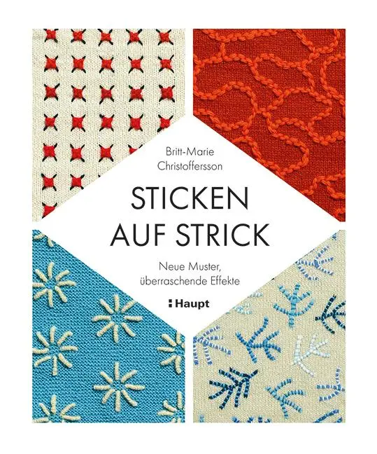 Cover: 9783258602349 | Sticken auf Strick | Neue Muster, überraschende Effekte | Taschenbuch