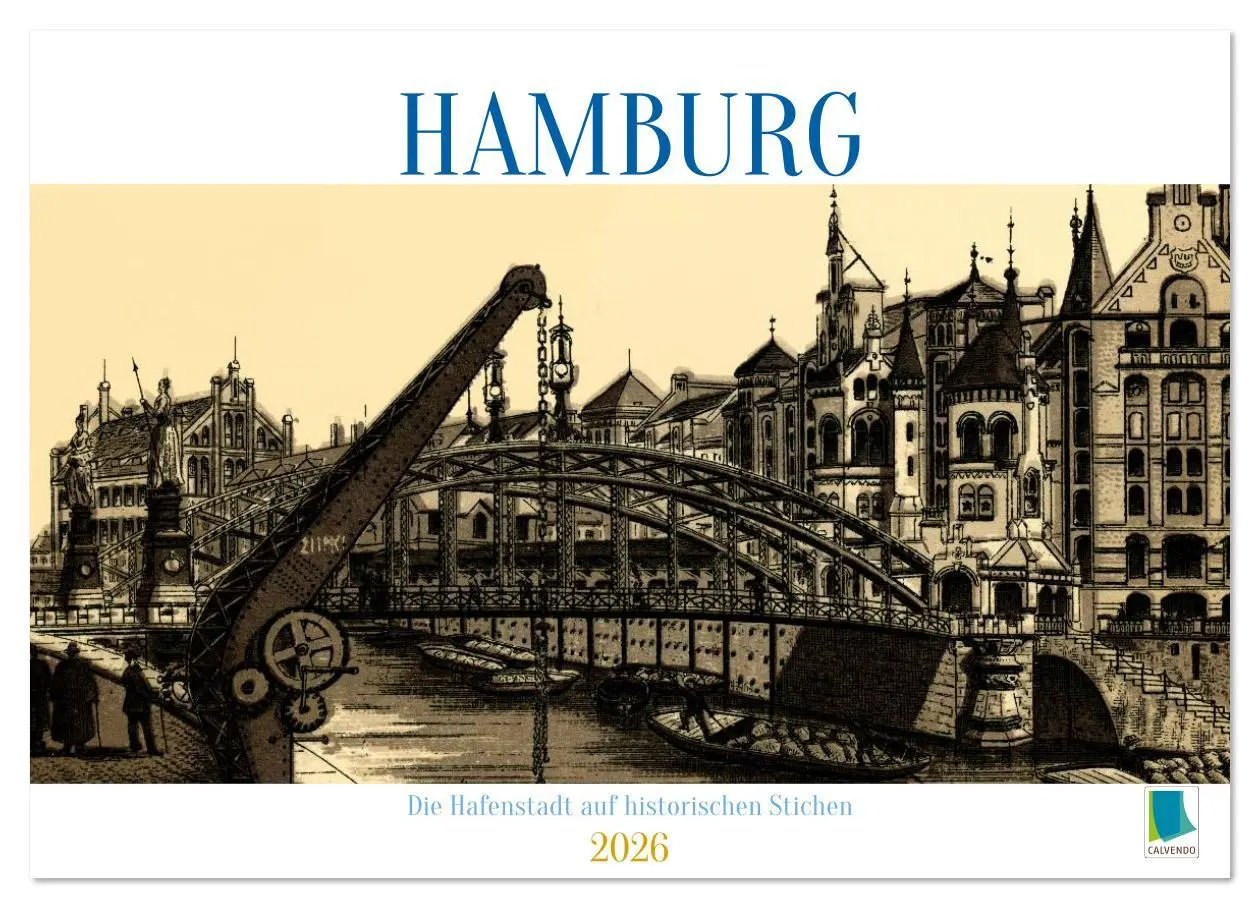 Cover: 9783516612349 | Hamburg: Die Hafenstadt auf historischen Stichen (Wandkalender 2026...