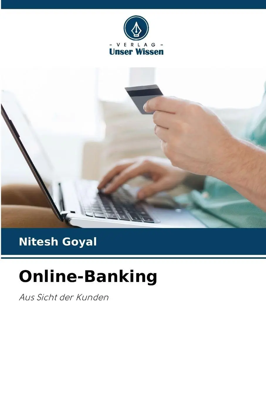Cover: 9786209962349 | Online-Banking | Aus Sicht der Kunden | Nitesh Goyal | Taschenbuch