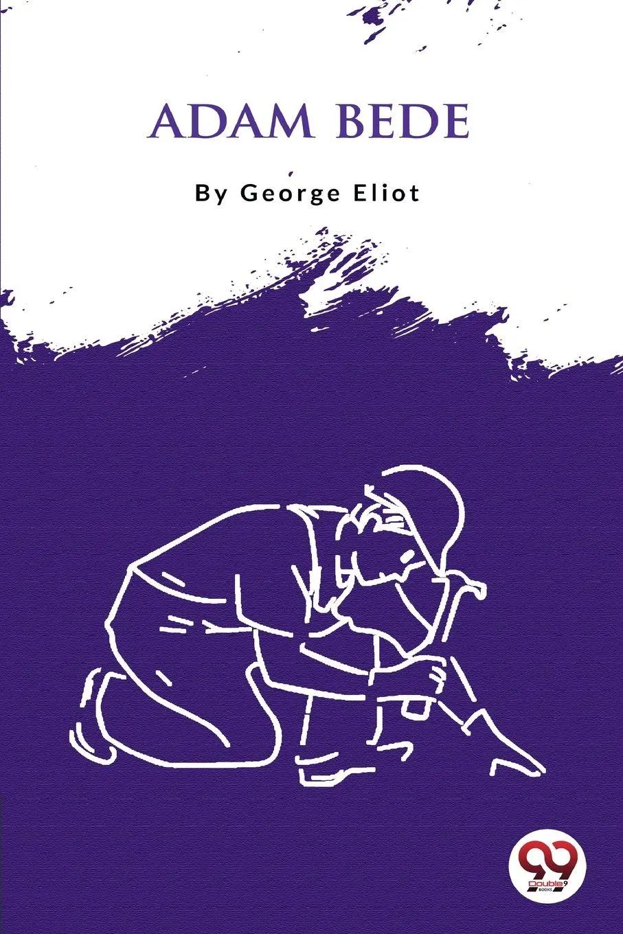 Cover: 9789356562349 | Adam Bede | George Eliot | Taschenbuch | Kartoniert / Broschiert
