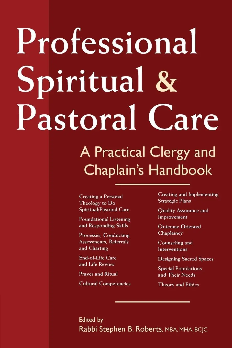 Cover: 9781683362449 | Professional Spiritual &amp; Pastoral Care | Rabbi Stephen B. Roberts