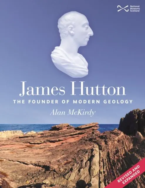 Cover: 9781910682449 | James Hutton | The Founder of Modern Geology | Alan Mckirdy | Buch