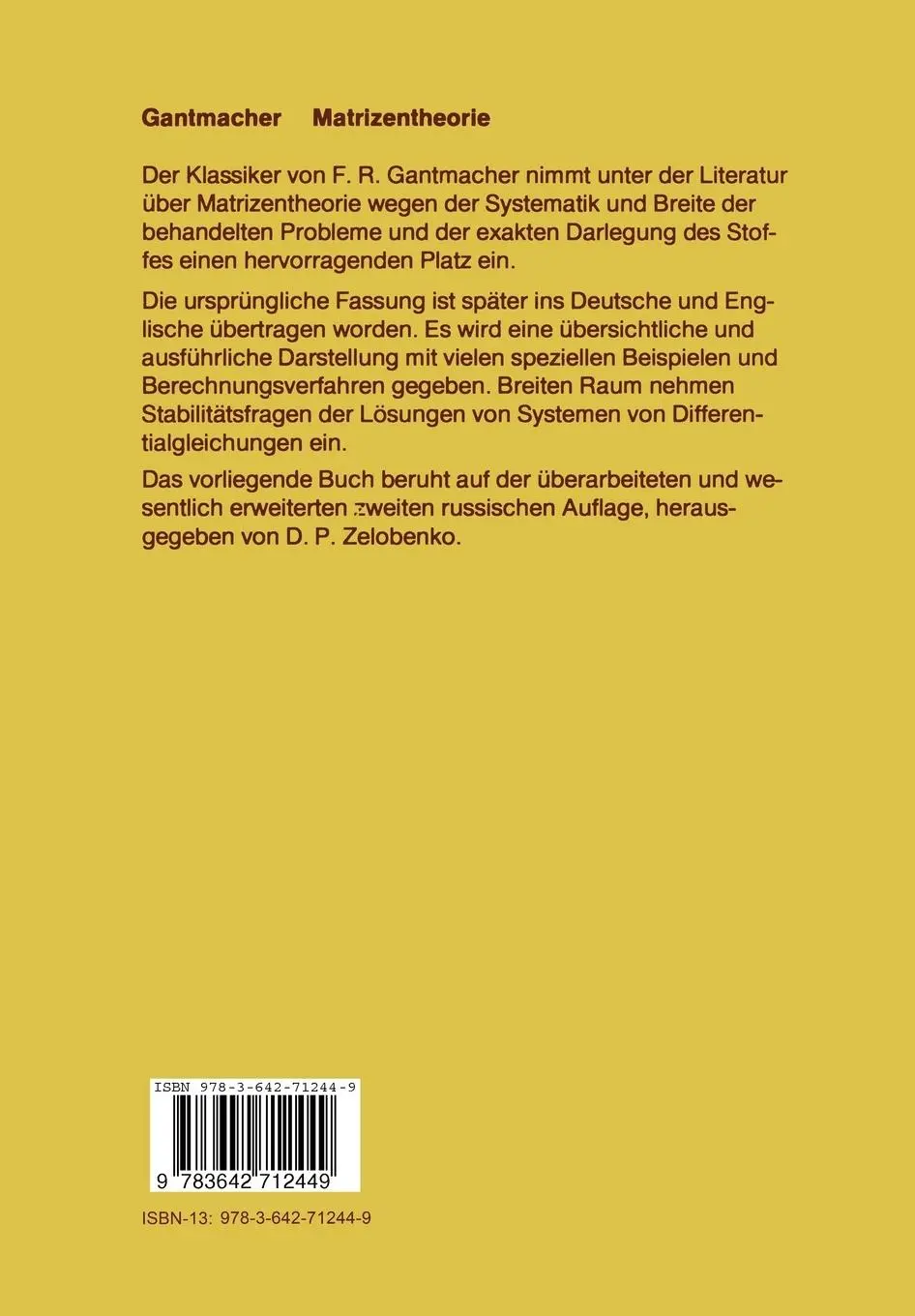 Rückseite: 9783642712449 | Matrizentheorie | Felix R. Gantmacher | Taschenbuch | 654 S. | Deutsch
