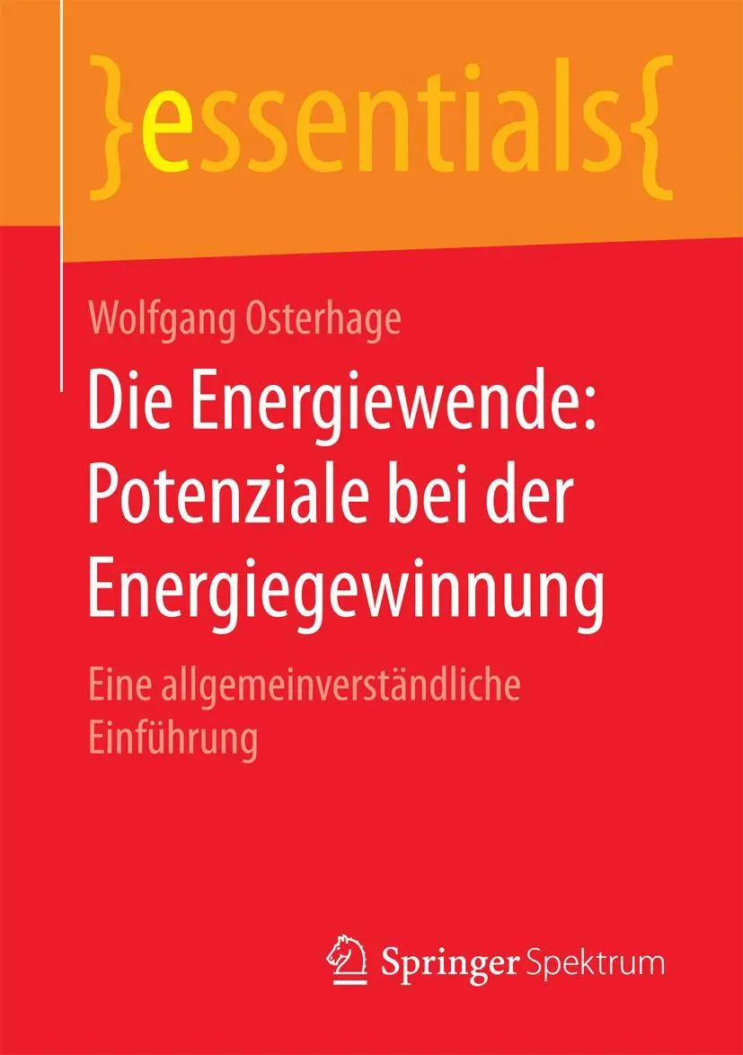 Cover: 9783658102449 | Die Energiewende: Potenziale bei der Energiegewinnung | Osterhage | x