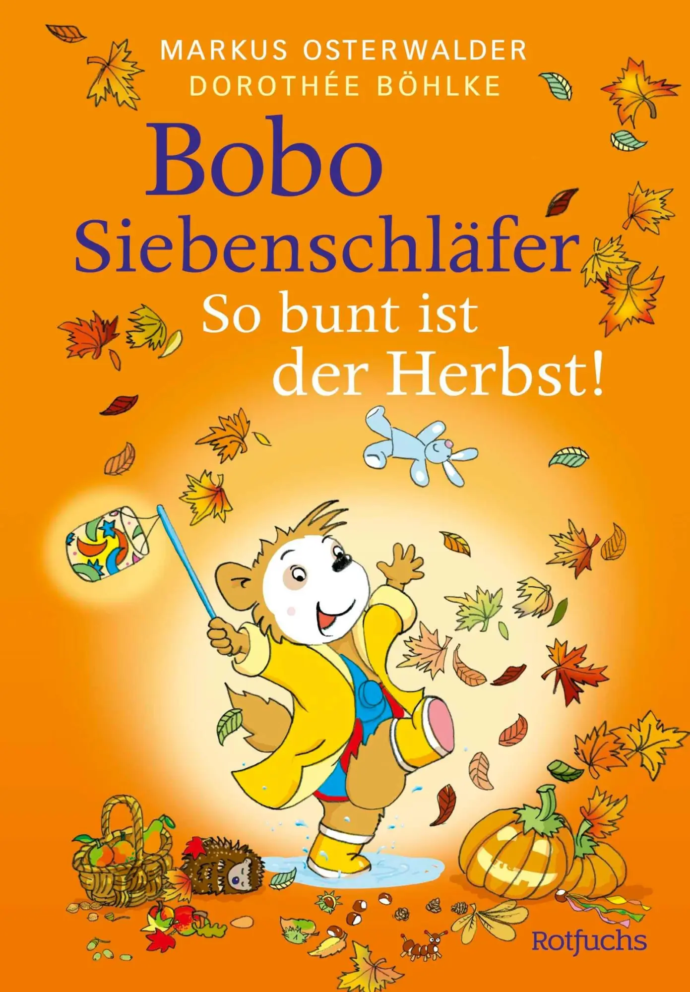 Cover: 9783757102449 | Bobo Siebenschläfer: So bunt ist der Herbst! | Osterwalder (u. a.)