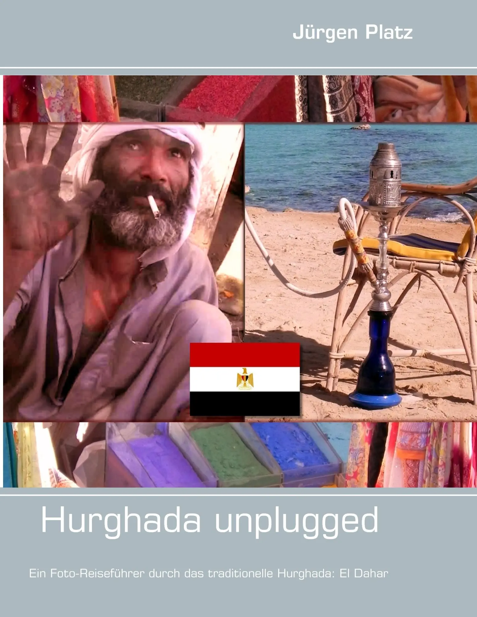 Cover: 9783837082449 | Hurghada unplugged | Jürgen Platz | Taschenbuch | 76 S. | Deutsch