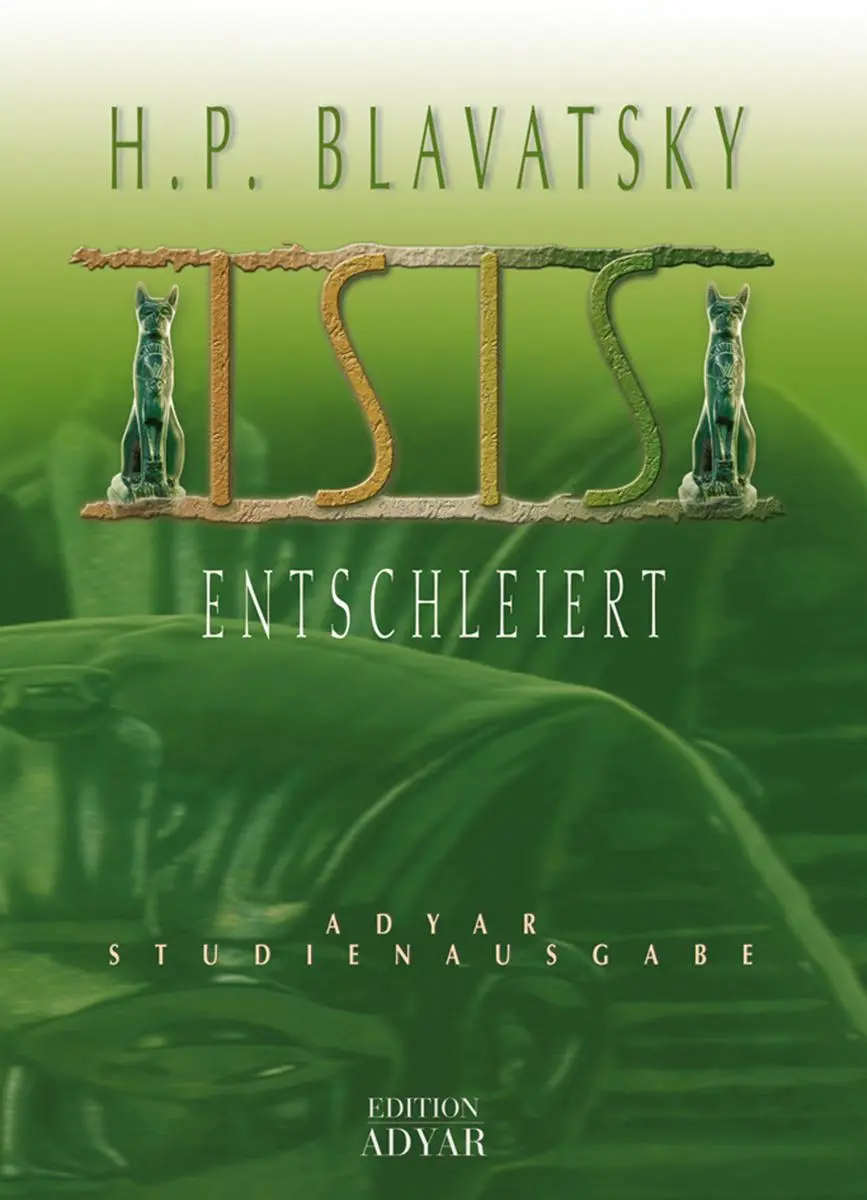 Cover: 9783894272449 | Isis entschleiert | Helena Petrovna Blavatsky | Buch | 720 S. | 2001
