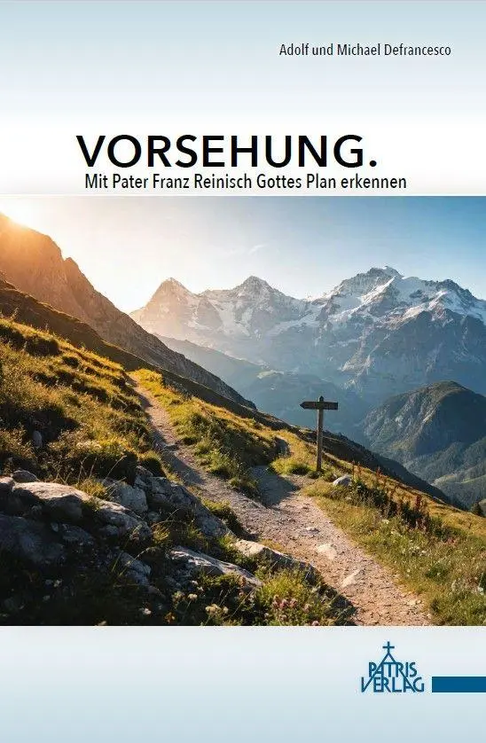 Cover: 9783946982449 | Vorsehung. | Mit Pater Franz Reinisch Gottes Plan erkennen | Buch