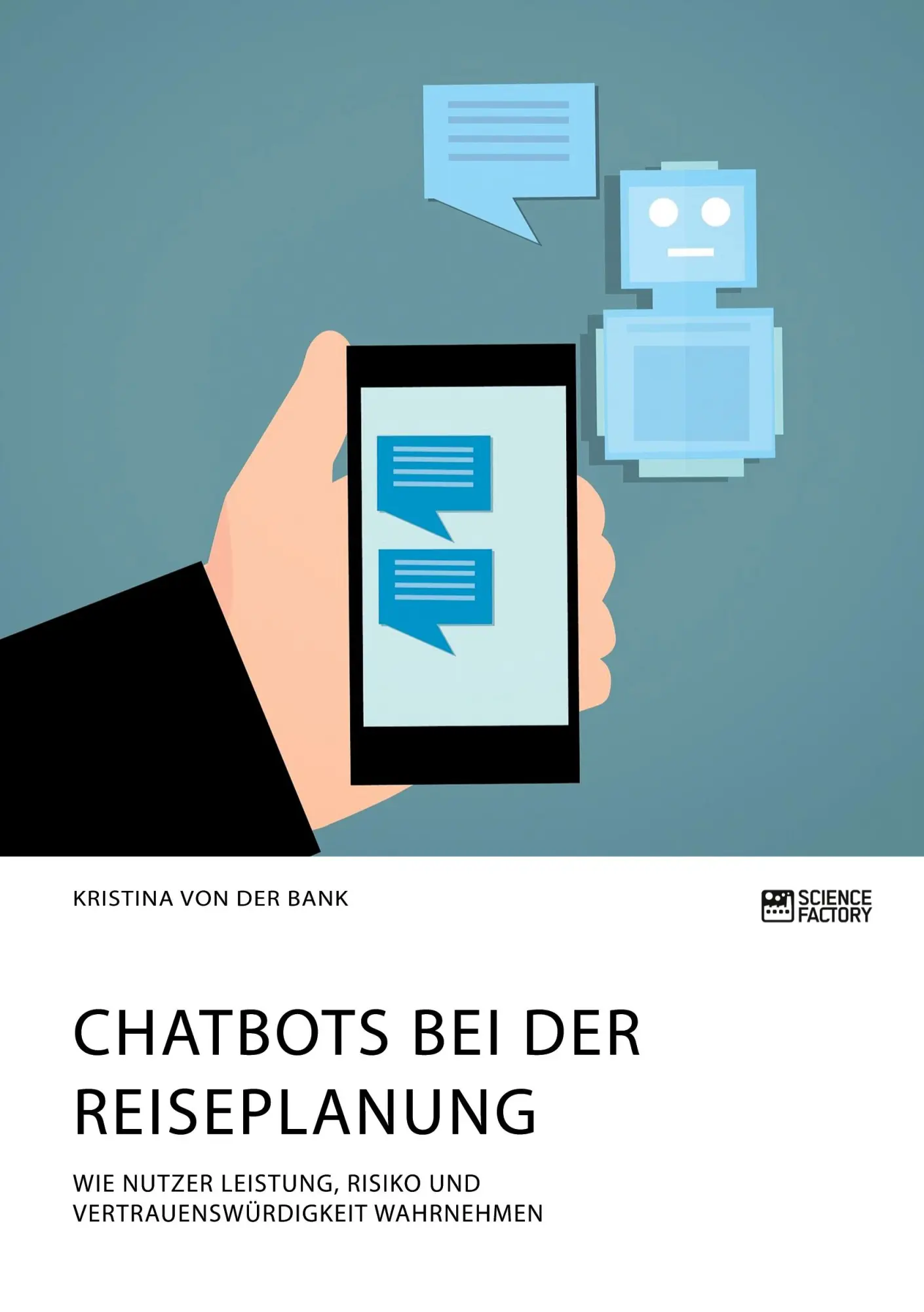 Cover: 9783964872449 | Chatbots bei der Reiseplanung. Wie Nutzer Leistung, Risiko und...