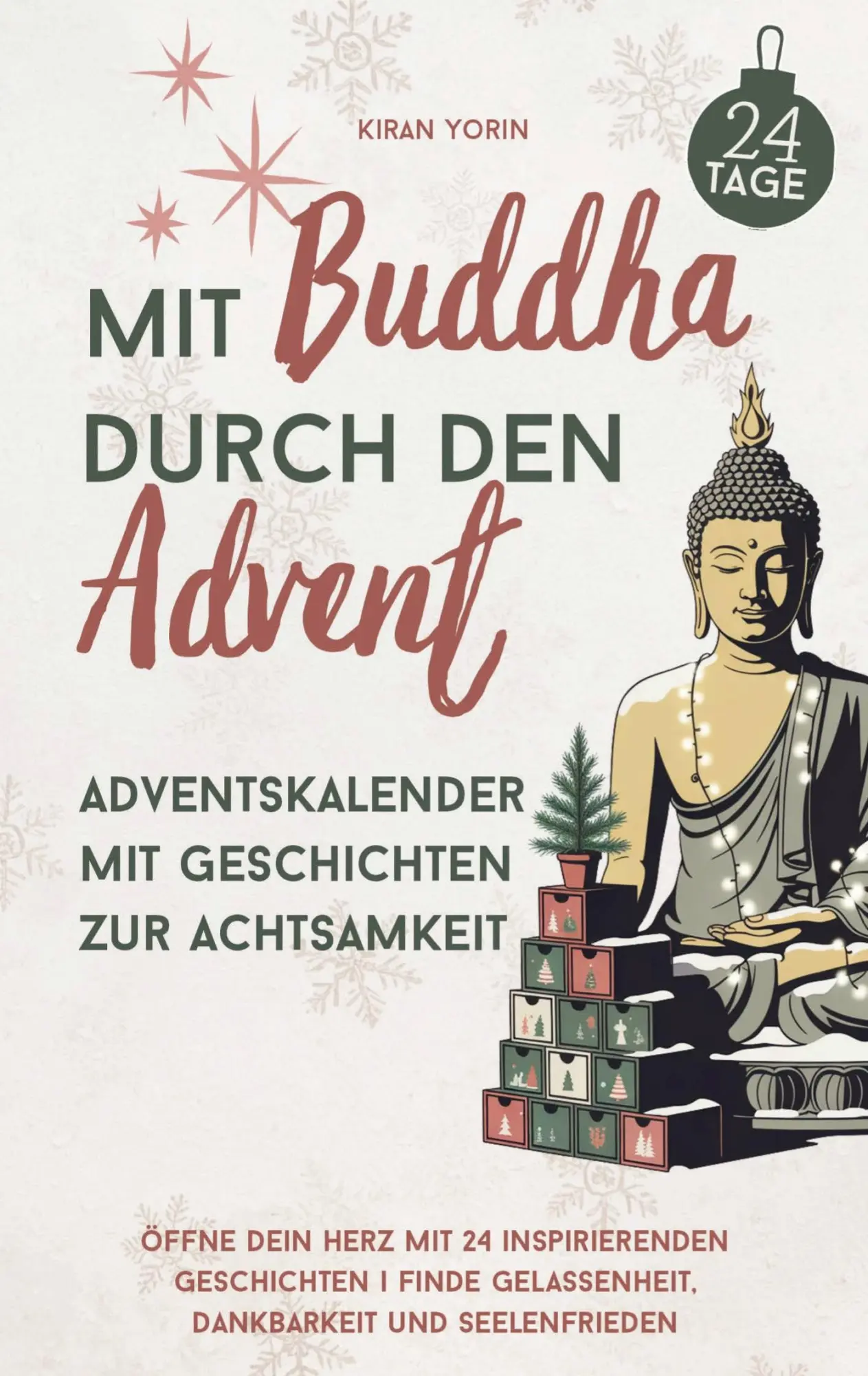 Cover: 9789403832449 | Mit Buddha durch den Advent - Adventskalender mit Geschichten zur...