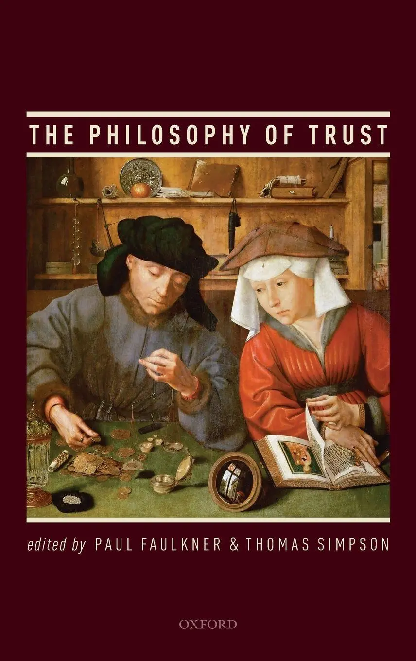Cover: 9780198732549 | PHILOSOPHY OF TRUST C | Simpson Faulkner | Buch | Gebunden | Englisch