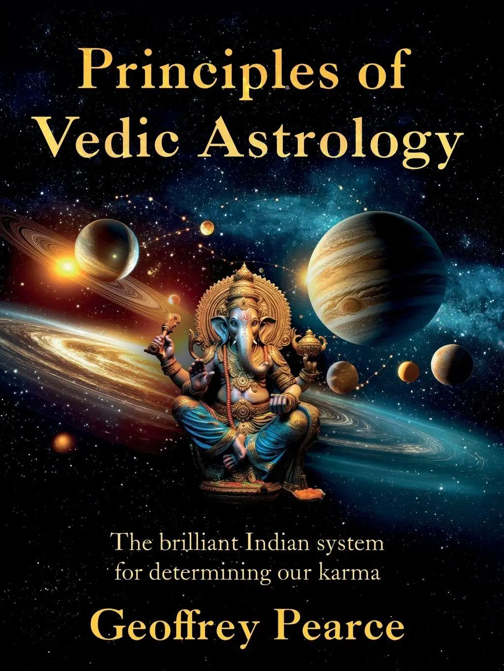 Cover: 9781836282549 | Principles of Vedic Astrology | Geoffrey Pearce | Taschenbuch | 2026