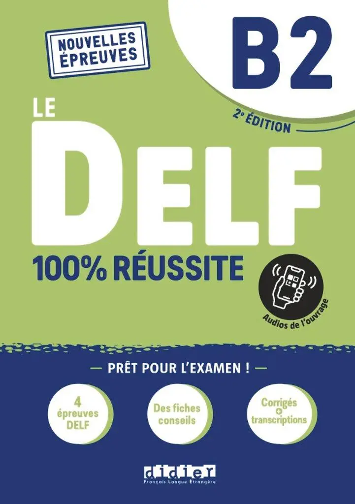 Cover: 9782278102549 | Le DELF - 100% réussite - 2. Ausgabe - B2 | Buch mit didierfle.app