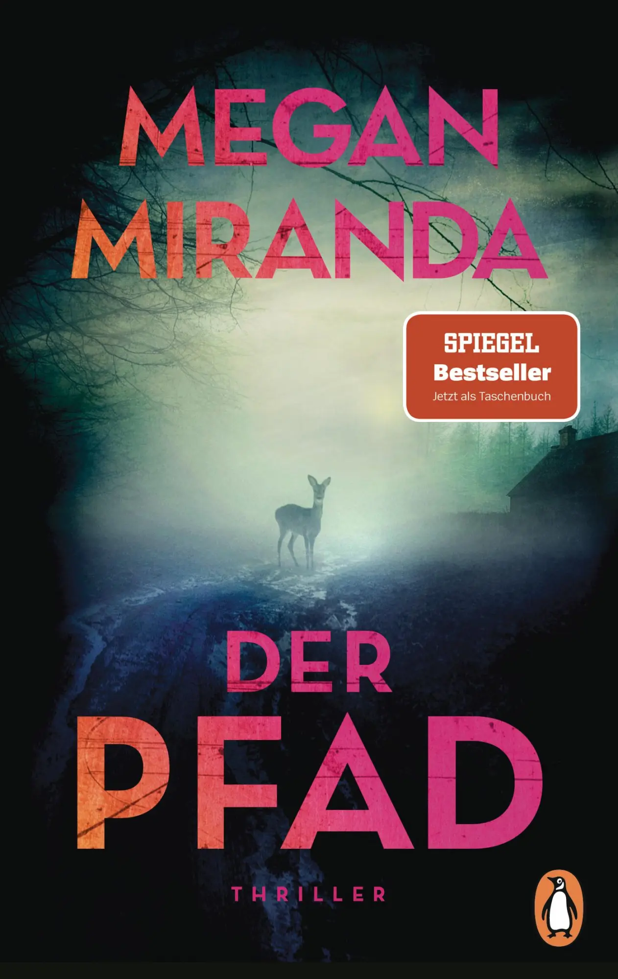 Cover: 9783328112549 | Der Pfad | Megan Miranda | Taschenbuch | 384 S. | Deutsch | 2025