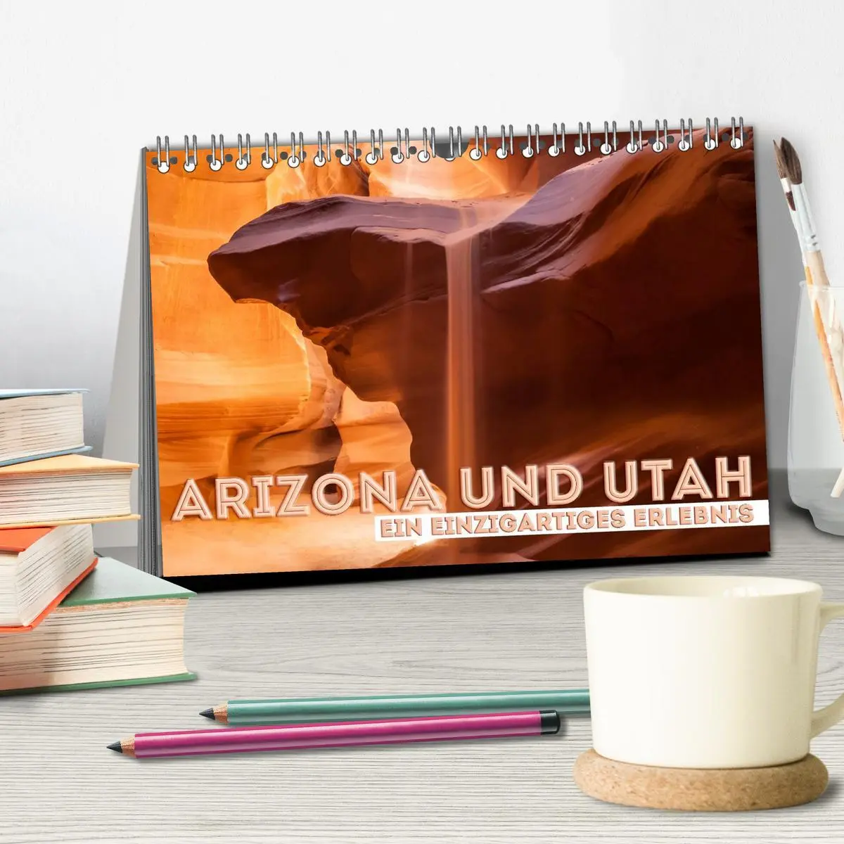 Bild: 9783516212549 | ARIZONA UND UTAH Ein einzigartiges Erlebnis (Tischkalender 2026 DIN...