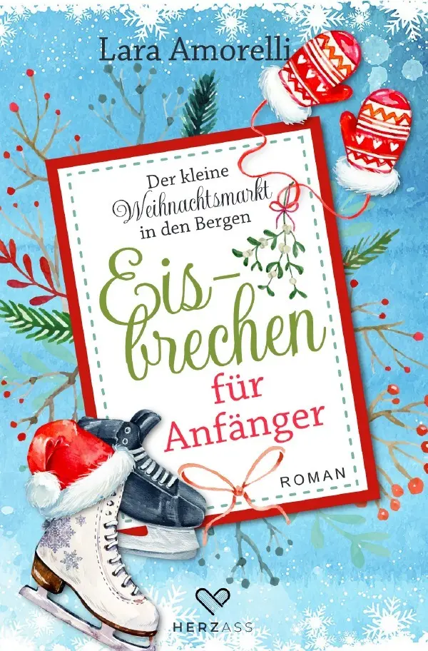 Cover: 9783565032549 | Eisbrechen für Anfänger | Der kleine Weihnachtsmarkt in den Bergen. DE