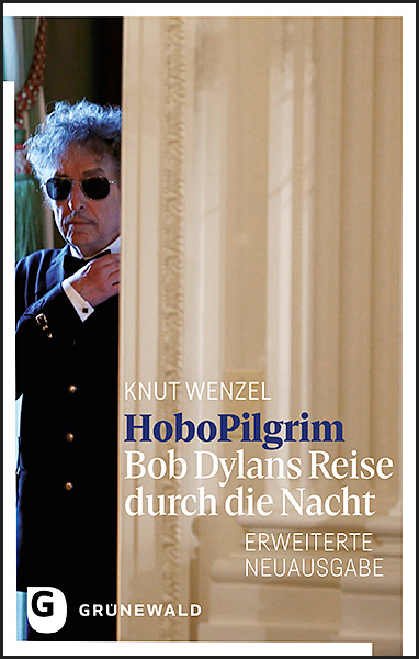 Cover: 9783786732549 | HoboPilgrim | Bob Dylans Reise durch die Nacht - Erweiterte Neuausgabe