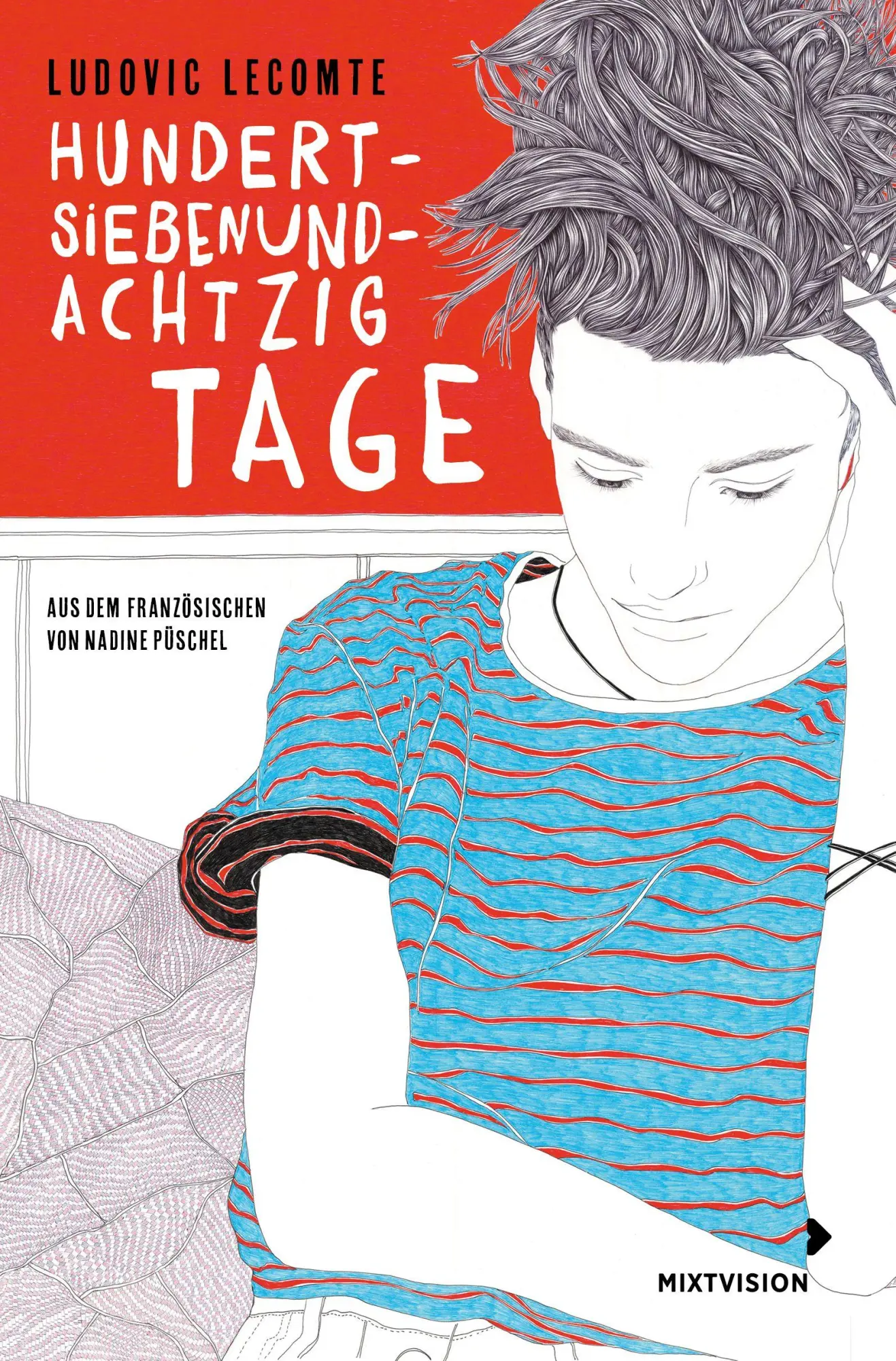 Cover: 9783958542549 | Hundertsiebenundachtzig Tage | Ludovic Lecomte | Taschenbuch | 112 S.