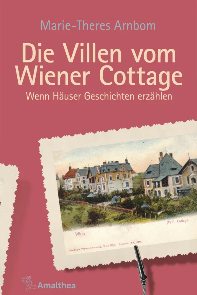 Cover: 9783990502549 | Die Villen vom Wiener Cottage | Wenn Häuser Geschichten erzählen