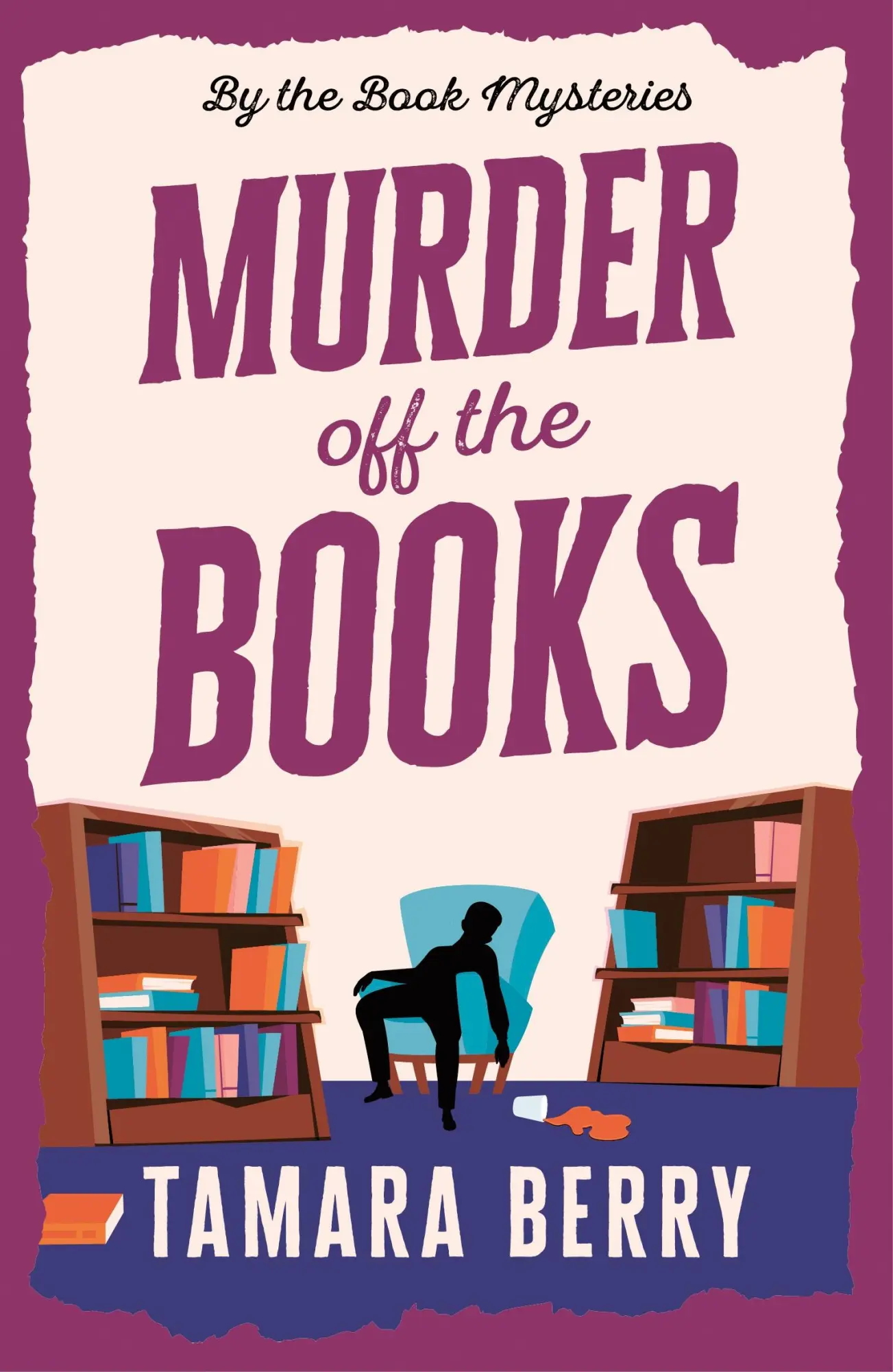 Cover: 9781464242649 | Murder Off the Books | A Small Town Cosy Crime Murder Mystery | Berry