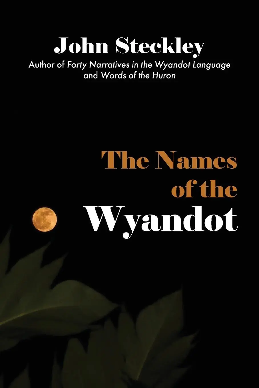 Cover: 9781772442649 | The Names of the Wyandot | John Steckley | Taschenbuch | Englisch
