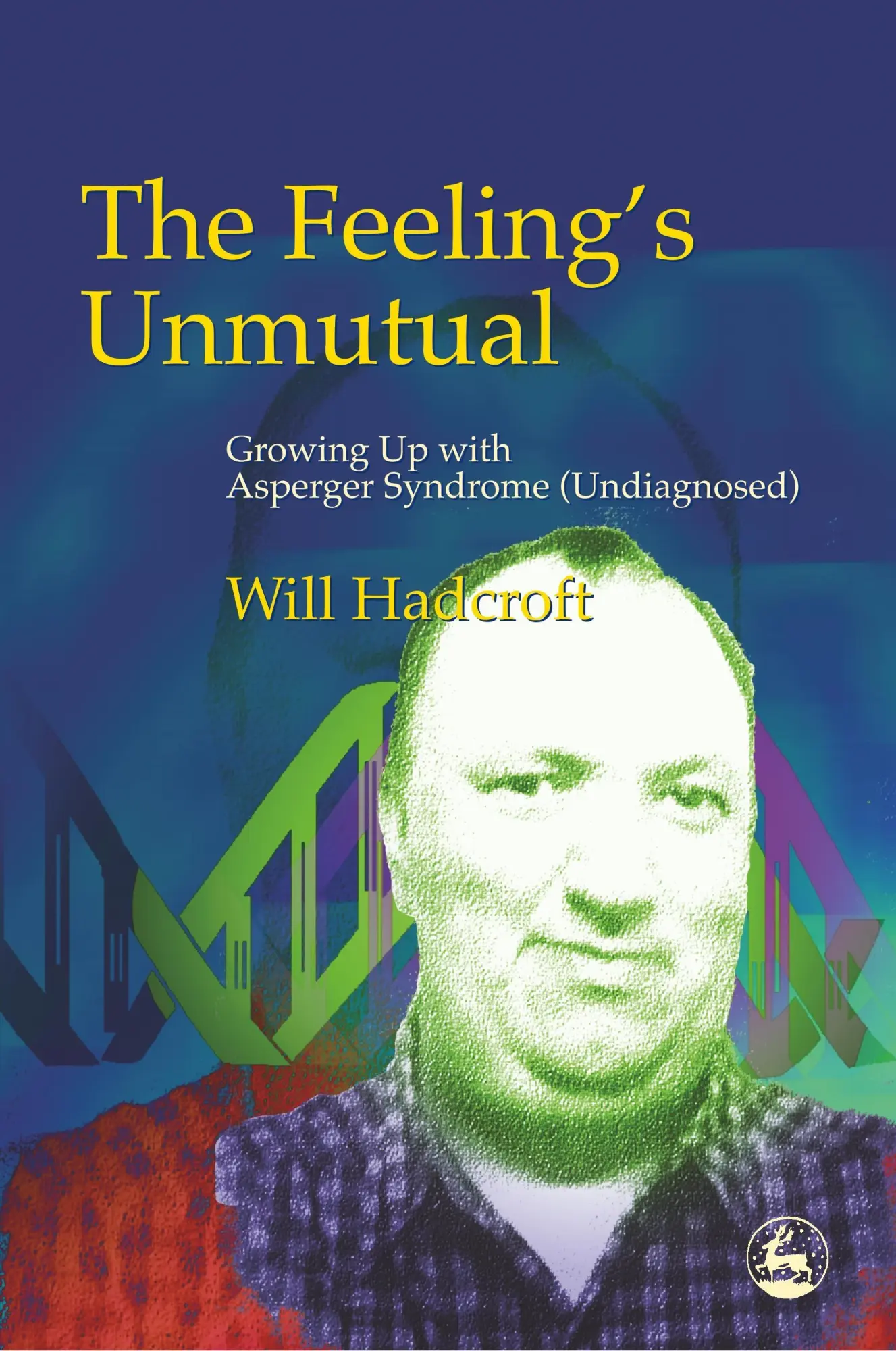 Cover: 9781843102649 | The Feeling's Unmutual | Will Hadcroft | Taschenbuch | Englisch | 2004